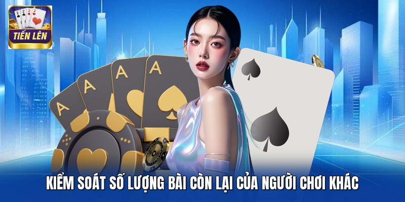 Kiểm soát số lượng bài còn lại của người chơi khác