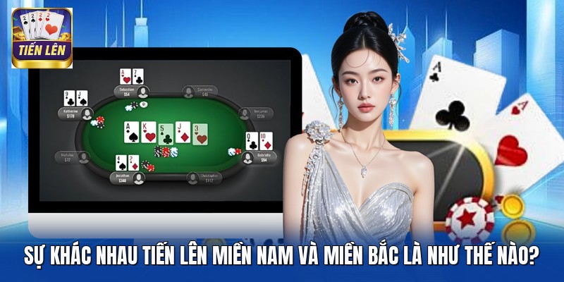 Sự Khác Nhau Tiến Lên Miền Nam Và Miền Bắc Là Như Thế Nào?